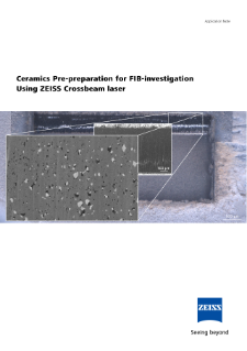 Preview image of Ceramics Pre-preparation for FIB-investigation using ZEISS Crossbeam Laser